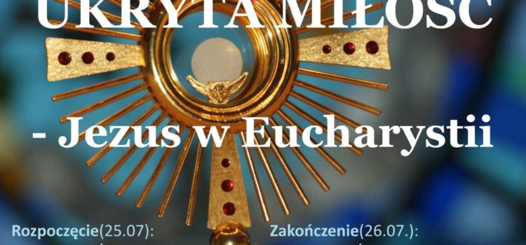 XII Piesza Pielgrzymka Warszawa–Ostrówek: Ukryta Miłość – Jezus w Eucharystii